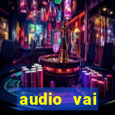 audio vai corinthians com fogos jogo aberto